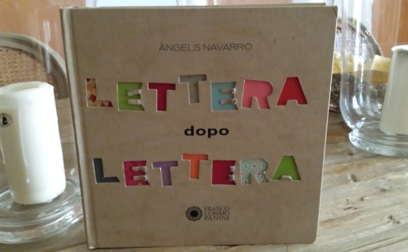 Lettera dopo lettera-Angels Navarro-Edizioni Cosimo Panini-&nbsp;recensioni-